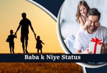 Baba k Niye Status